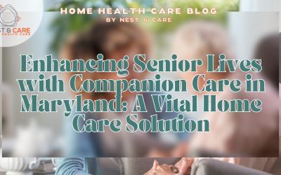 Bethesda & Silver Spring Home Health Care Blog 1 Enhancing Senior Lives with Companion Care in Maryland: A Vital Home Care Solution